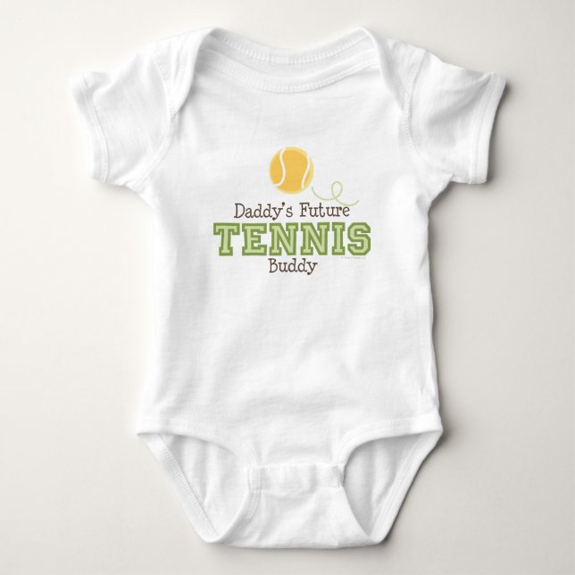Daddy's Future Tennis Buddy Baby Bodysuit (Front)