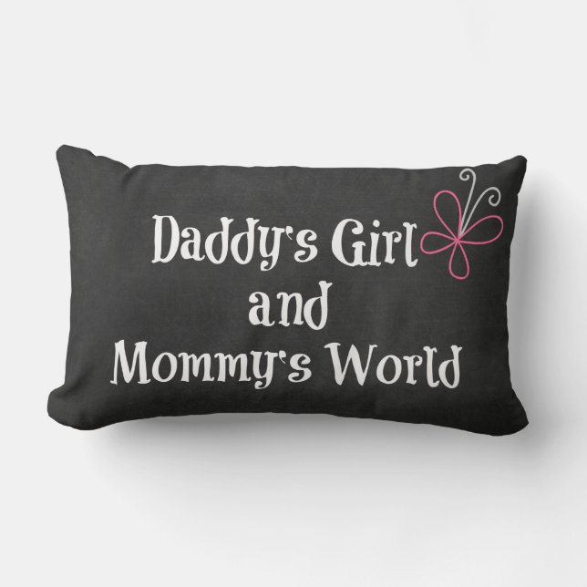 Daddy's Girl and Mommy's World Quote Lumbar Pillow (Front)