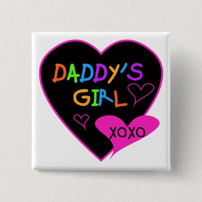 Daddy's Girl T Shirts, Mugs, Pillows, Stationary 2 Inch Square Button (Front)