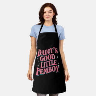 Daddy's Good Little Femboy LGBT Gay Pride Femoby Apron