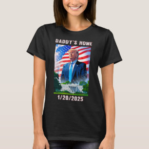Daddy's Home Donald Trump 2024  T-Shirt