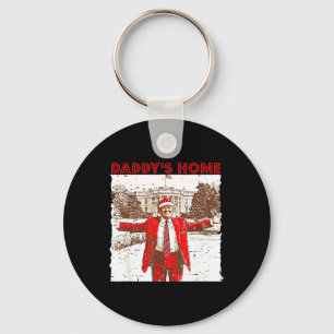 Daddy's Home I'll Be Home For Christmas Fun Trump Keychain