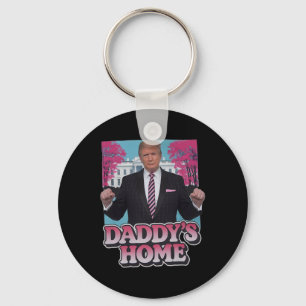 Daddy's Home Take America Ck Funny Pink Donald Tru Keychain