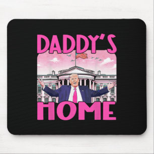 Daddy's Home Trump 2024 White House Mouse Pad