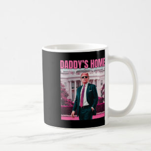 Daddy's Home Trump Pink 2024 America Ck 2024  Coffee Mug