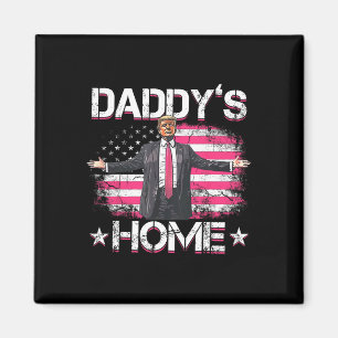 Daddys Home Trump Pink 2024 Funny Trump Take Ameri Magnet