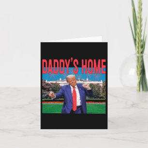 Daddy's Home Trump Pink Trump 2024 Take America Ba Card