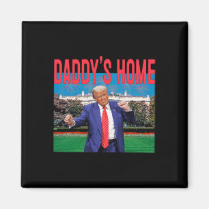 Daddy's Home Trump Pink Trump 2024 Take America Ba Magnet