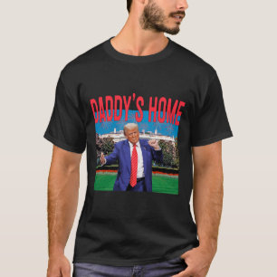 Daddy's Home Trump Pink Trump 2024 Take America Ba T-Shirt