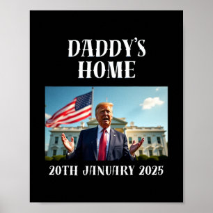 Daddy's Home Trump Shirt Poster