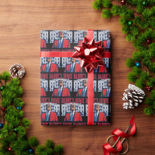 Daddy's Home Trump White House Donald Trump Wrapping Paper