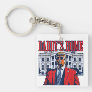 Daddy's Home Trump   White House Trump Gift Keychain