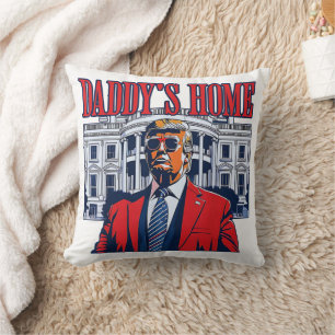 Daddy's Home Trump   White House Trump Gift Throw Pillow