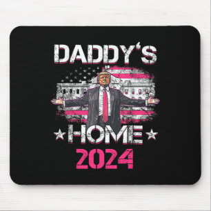 Daddys Home Trump's Historic Return To The White H Mouse Pad