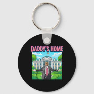 Daddys Home White House 2025 President Trump _1 Keychain