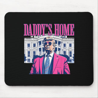 Daddy's Home White House Pink Trump 2024 Election Mouse Pad