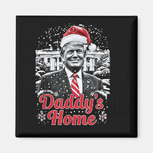 Daddys Hometrump Santa Trump Inauguration Day 2025 Magnet
