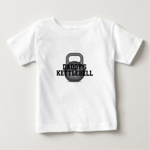 Daddy's Kettlebell Baby T-Shirt