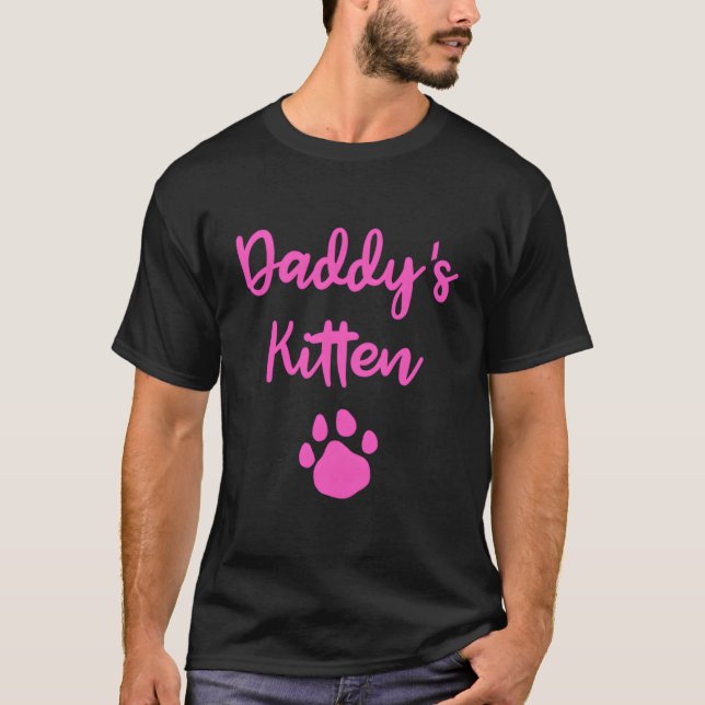 Daddy'S Kitten Roleplay Ddlg T-Shirt (Front)