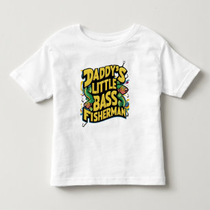 Daddys Little Bass Fisherman  Toddler T-shirt