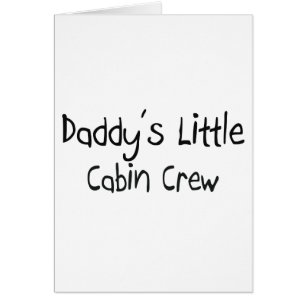 Daddy's Little Cabin Crew