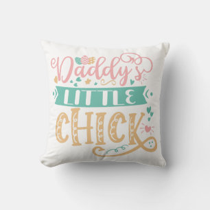 Daddy's Little Chick Easter Throw Pillow
