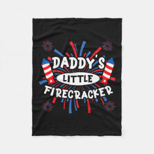 Daddys Little Firecracker Independence Day Firewor Fleece Blanket