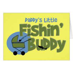Daddy's Little Fishin' Buddy