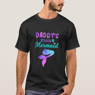 Daddy's Little Mermaid Cute Family Matching Birthd T-Shirt