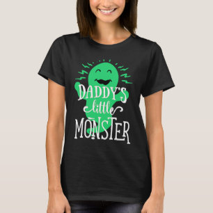 Daddy's Little Monster Halloween Green Ghost 1 T-Shirt
