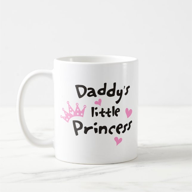 DADDY'S LITTLE PRINCESS COFFEE MUG (Left)