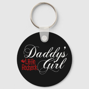 Daddy's Little Redneck Girl Keychain
