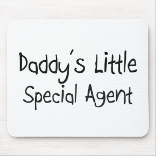Daddy's Little Special Agent Mouse Pad