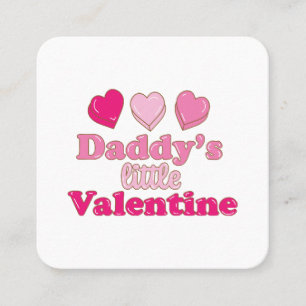 Daddy's Little Valentine design with hearts Square Business Card