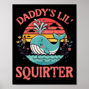 Daddys Little Whale Funny Inappropriate Adult Humo Poster