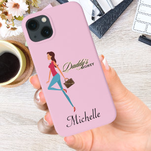 Daddy's Money, Cute & Sassy Teenage Girl, Funny iPhone 13 Case