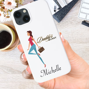 Daddy's Money, Cute & Sassy Teenage Girl, Funny iPhone 13 Case