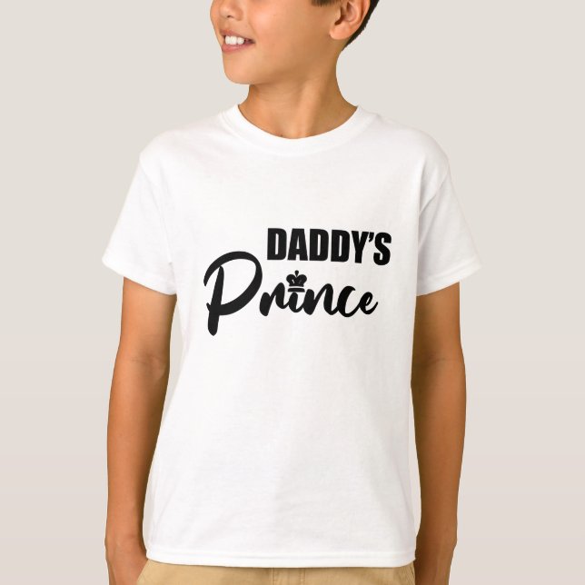 Daddy's Prince T-Shirt (Front)