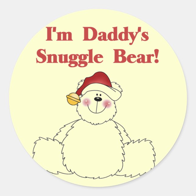 Daddy's Snuggle Bear Tshirts and Gifts Classic Round Sticker (Front)