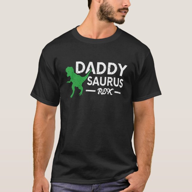 Daddysaurus Rex Dinosaur  Daddy Saurus Fathers Day T-Shirt (Front)