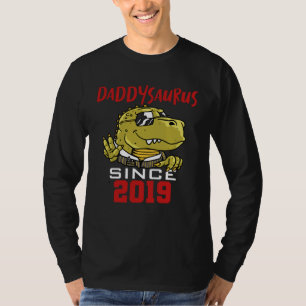 Daddysaurus since 2019 T-Shirt