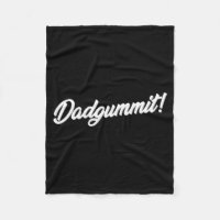 Dadgummit Funny Southern Saying Quote 