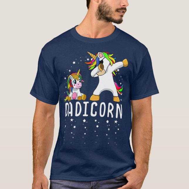 Dadicorn Unicorn Dad And Baby Fathers Day on T-Shirt (Front)