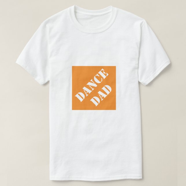 Dadisms Dance Dad T-Shirt (Design Front)