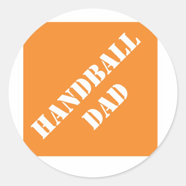 Dadisms Handball Dad Classic Round Sticker (Front)