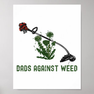 Dads Against Weed Funny Dad Joke _1  Poster