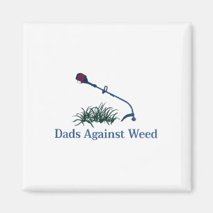 Dads Against Weed Shirt Gardening Lawn Mowing Magnet
