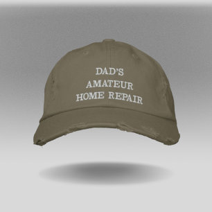 Dad's Amateur Home Repair  Embroidered Hat
