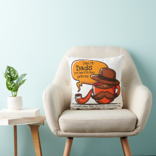 Dads Are Hard To Buy Gifts For Throw Pillow