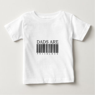 Dads are priceless. Father's day gift Baby T-Shirt